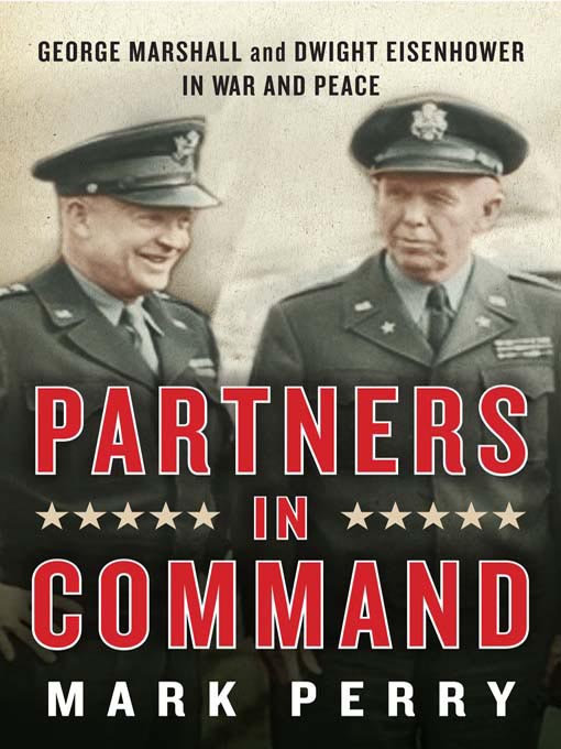 Title details for Partners in Command by Mark Perry - Available
